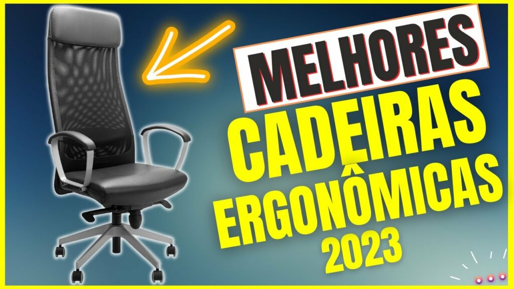 Qual MELHOR CADEIRA ERGONÔMICA 2023? ✅ Giratória, Presidente, Home Office, Escritório, Barata, etc.