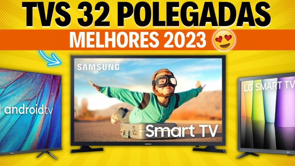 SMART TV 32 POLEGADAS | Qual é a Melhor de 2023? 🏆 Opções Custo Benefício!